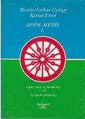 Rostás-Farkas György,Karsai Ervin - Apám meséi I. (dedikált)