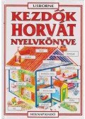 Szilágyi Eszter,Helen Davies  - Kezdők horvát nyelvkönyve