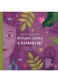 Maros Krisztina,Szabó T. Anna - Milyen színű a boldogság?