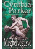 Cynthia Parker - Megbélyegezve