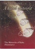 Nagy Mihály dr. - A kabai meteorit - The meteorite of Kaba
