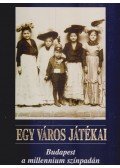 Buza Péter - Egy város játékai