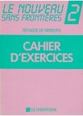 Chantal Plum,Philippe Dominique,Jacky Girardet - Le nouveau sans frontieres 2 - Cahier d'exercises