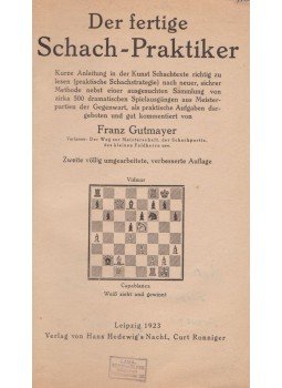 - Der fertige Schach-Praktiker, Leipzig 1923 antikvár könyv
