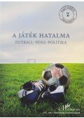 Krausz Tamás,MITROVITS MIKLÓS (szerk.) - A játék hatalma