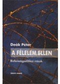 Deák Péter - A félelem ellen