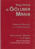 Nagy Emilné Dr. Göllner Mária - A magyar ősvallás és a kereszténység