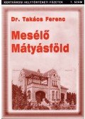 Takács Ferenc - Mesélő Mátyásföld