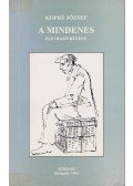 Kopré József - A mindenes (dedikált)