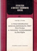 Pintér István - A Magyarországi Szociáldemokrata Párt politikája a második világháború előestéjén
