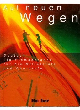 Eva-Maria Willkop, Claudia Wiemer, Evelyn Müller-Küppers, Dietrich Eggers, Inge Zöllner - Auf neuen Wegen Eva-Maria Willkop, Claudia Wiemer, Evelyn Müller-Küppers, Dietrich Eggers, Inge Zöllner - Auf neuen Wegen, Ismaning 2003 antikvár könyv