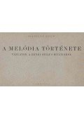 Szabolcsi Bence - A melódia története