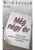 Bitó László,Sebes Katalin - Még négy év (dedikált)