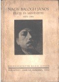Elek Artúr - Nagy Balogh János élete és művészete