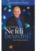 Joe Yazbeck - Ne félj beszélni! (dedikált)
