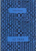 Vilém Flusser - Az írás