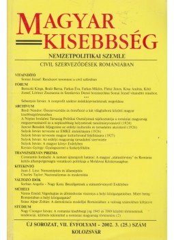 Székely István - Magyar Kisebbség 2002. VII. évfolyam 3. (25.) szám Székely István - Magyar Kisebbség 2002. VII. évfolyam 3. (25.) szám, Kolozsvár 2002 antikvár könyv