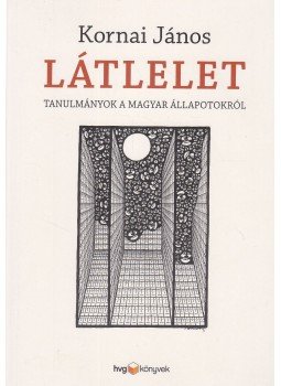 Kornai János - Látlelet Kornai János - Látlelet, Budapest 2017 antikvár könyv