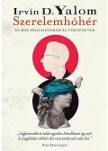 Irvin D. Yalom - Szerelemhóhér