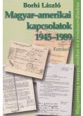 Borhi László - Magyar-amerikai kapcsolatok 1945-1989