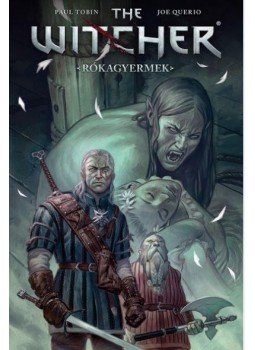 Paul Tobin - The Witcher: Rókagyermek Paul Tobin - The Witcher: Rókagyermek, 2018 antikvár könyv