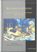Bednanics Gábor,Bónus Tibor  - Kulturális közegek