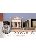 Csapláros Andrea, Sosztarits Ottó - Savaria múlt a jelenben