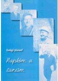 Szögi József - Naplóm a tanúm