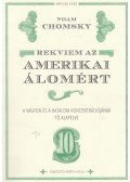 Noam Chomsky - Rekviem az amerikai álomért