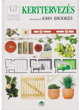 Brookes, John - Kerttervezés Brookes, John - Kerttervezés, Budapest 2005 antikvár könyv