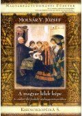 Molnár V. József - A magyar lélek képe - Kisenciklopédia 5.