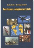 Donka Attila,Sztrunga Erzsébet - Turizmus alapismeretek
