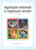 FARAGÓ HILDA DR. - Idegenforgalmi rendezvények és kongresszusok szervezése