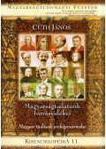 Cúth János - Magyarságtudatunk forrásvidékei - Kisenciklopédia 11.
