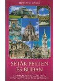 Horváth Gábor - Séták Pesten és Budán