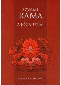Szvámi Ráma - A jóga útjai