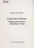 Csaba György Gábor - Szentiványi Márton csillagászati nézetei a "Miscellanea"-ban