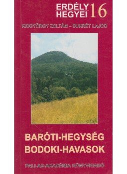Kisgyörgy Zoltán, Dukrét Lajos - Baróti-hegység, Bodoki-havasok Kisgyörgy Zoltán, Dukrét Lajos - Baróti-hegység, Bodoki-havasok, Csíkszereda 2001 antikvár könyv