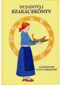 Alsószopori Nagy Ferencné - Dunántúli szakácskönyv
