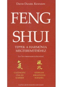 David Daniel Kennedy - Feng shui David Daniel Kennedy - Feng shui, Budapest 2005 antikvár könyv