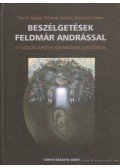 Karátson Gábor,Feldmár András,Geréb Ágnes - Beszélgetések Feldmár Andrással