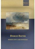 Dobozi Eszter - Hószín átfut, sár fennakad