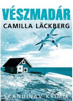 Camilla Lackberg - Vészmadár, null 2018 antikvár könyv