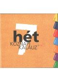Varga Éva - Hétköznapi kalauz