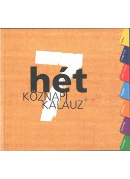 Varga Éva - Hétköznapi kalauz Varga Éva - Hétköznapi kalauz, 0 antikvár könyv