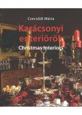 Csecsődi Mária - Karácsonyi enteriőrök