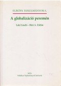 Laki László,Bíró A. Zoltán - A globalizáció peremén