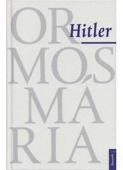 Ormos Mária - Hitler Ormos Mária - Hitler, Budapest 2018 antikvár könyv