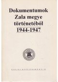 Káli Csaba,Mikó Zsuzsanna - Dokumentumok Zala megye történetéből 1944-1947