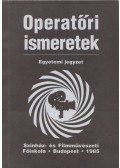 Vagyóczky Tibor - Operatőri ismeretek